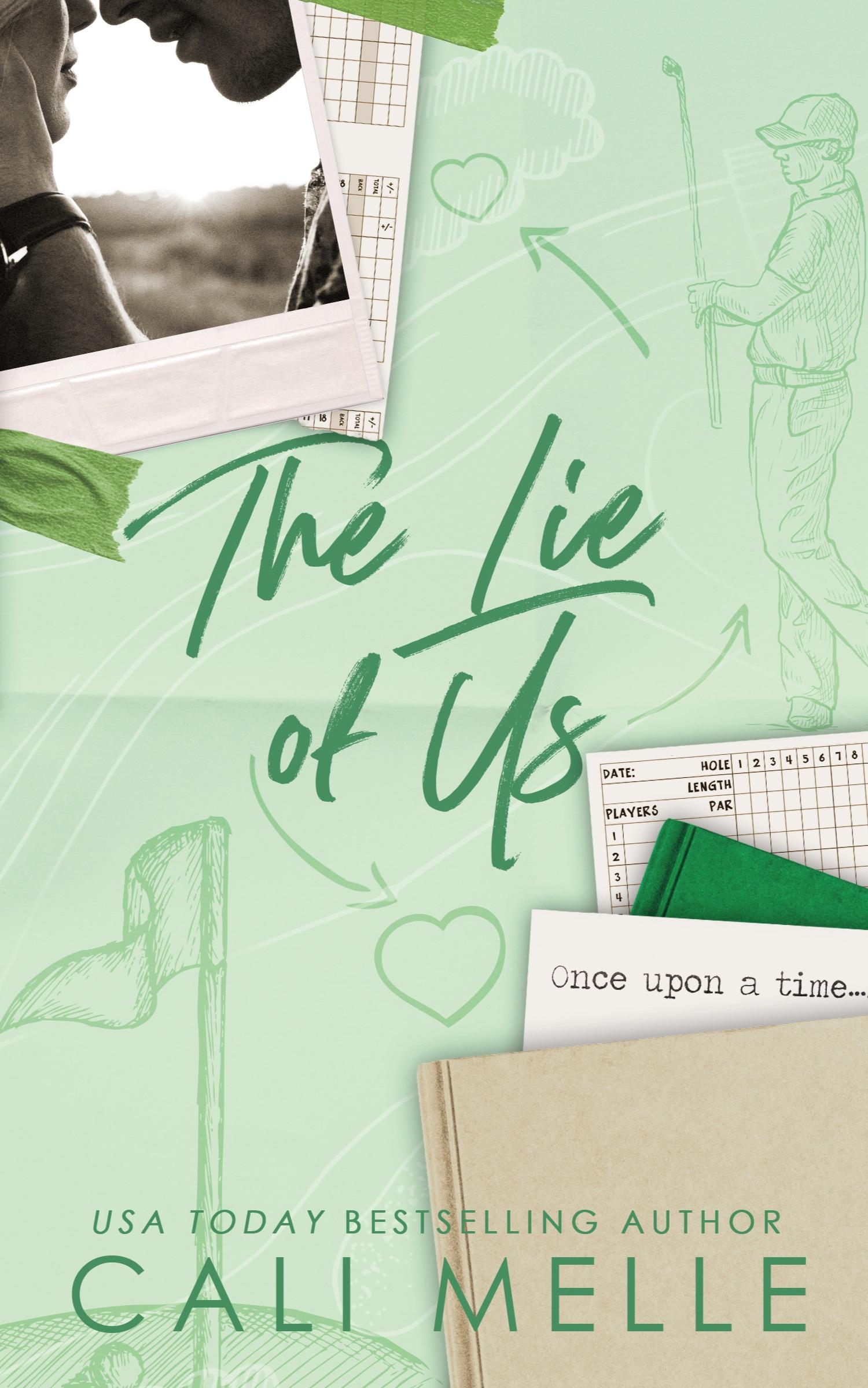 Cover: 9781960963093 | The Lie of Us | Cali Melle | Taschenbuch | Paperback | Englisch | 2023