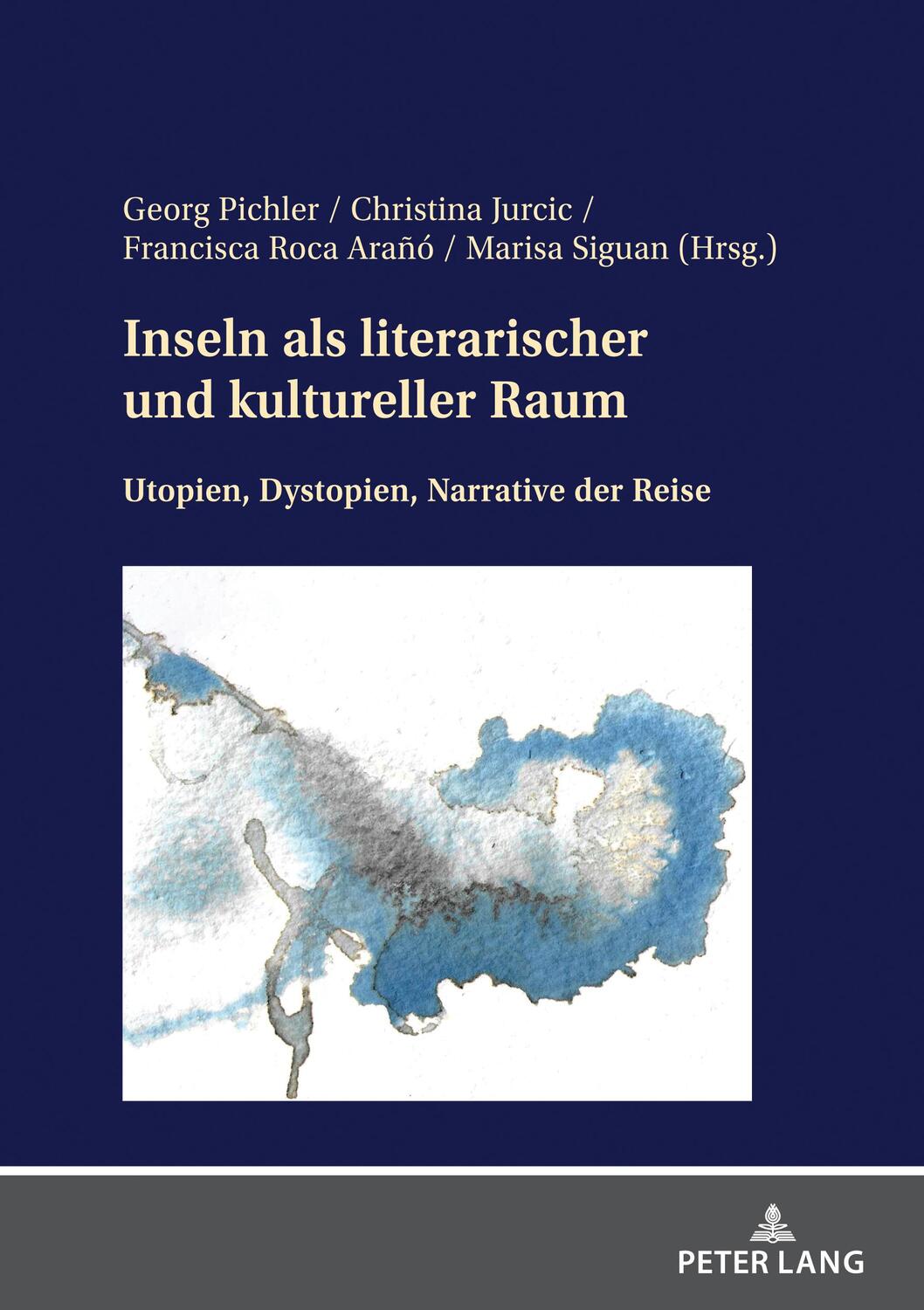 Cover: 9783631882115 | Inseln als literarischer und kultureller Raum | Georg Pichler (u. a.)