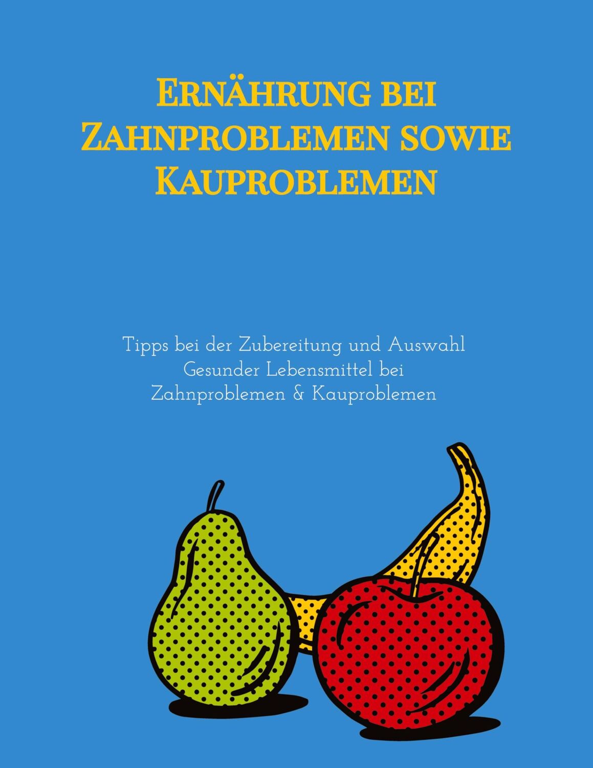 Cover: 9783347952447 | Ernährung bei Zahnproblemen sowie Kauproblemen | Elena Gilbert | Buch