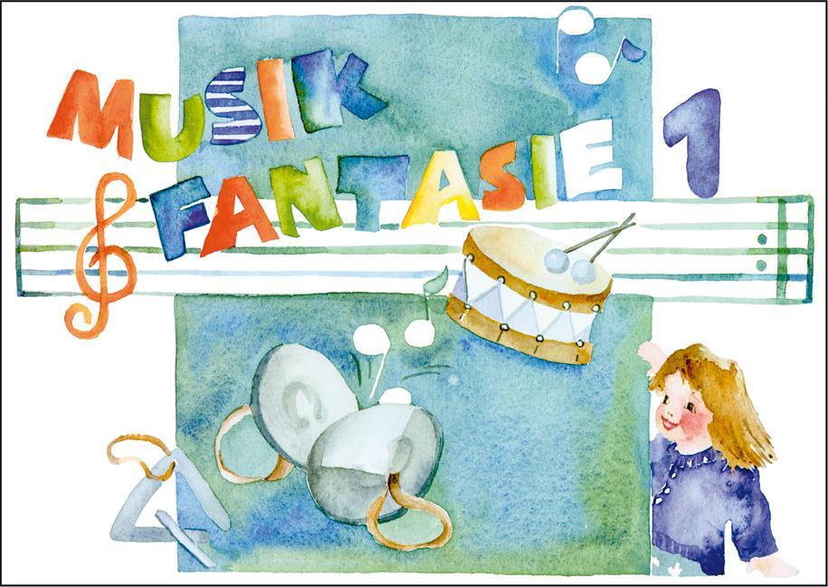 Cover: 9783931862473 | Musik Fantasie - Schülerheft 1 | Karin Schuh | Taschenbuch | Deutsch