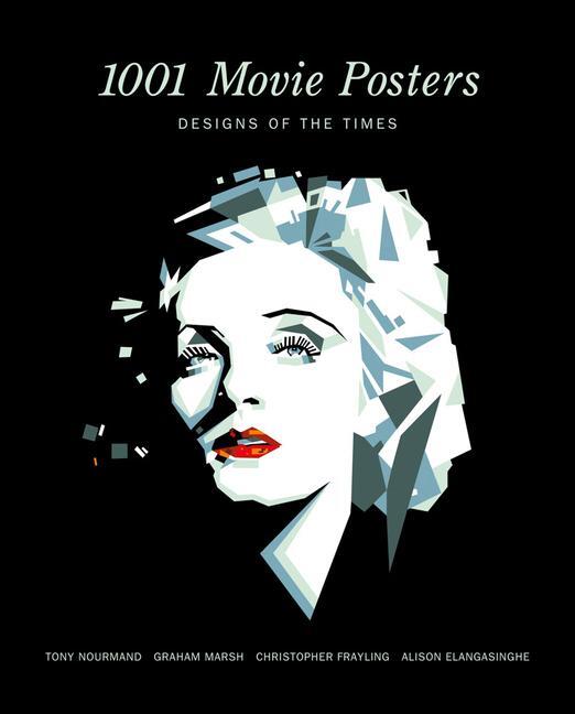 Cover: 9781909526938 | 1001 Movie Posters | Designs of the Times | Tony Nourmand | Buch