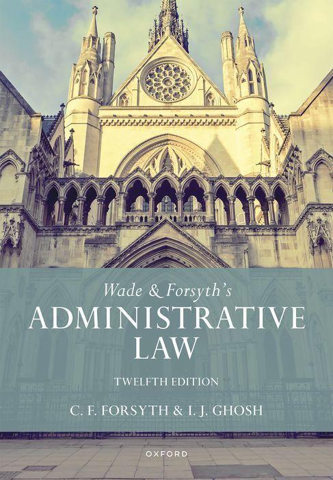 Cover: 9780198806851 | Wade & Forsyth's Administrative Law | William Wade (u. a.) | Buch