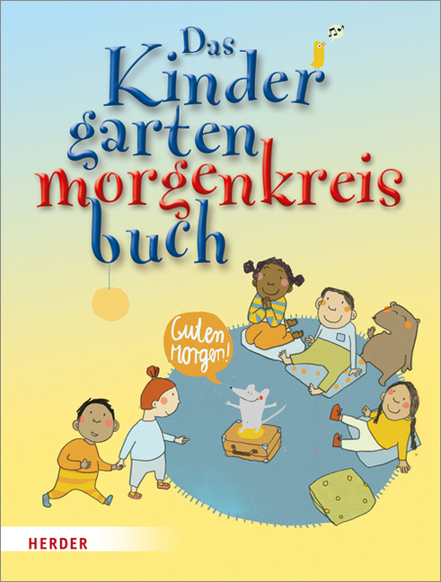 Cover: 9783451327513 | Das Kindergartenmorgenkreisbuch | Mechthild Wessel (u. a.) | Buch