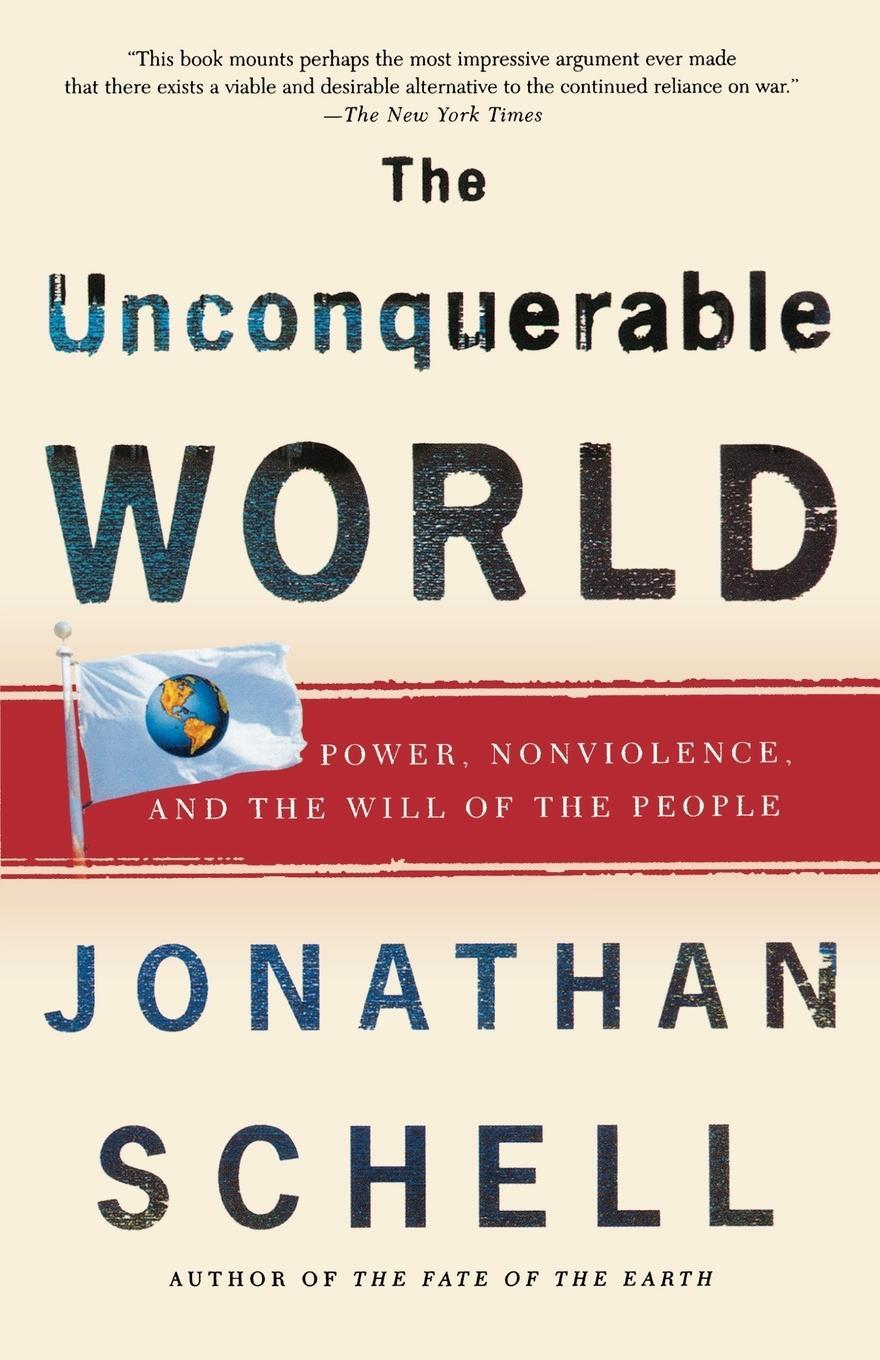 Cover: 9780805044577 | The Unconquerable World | Jonathan Schell | Taschenbuch | Paperback
