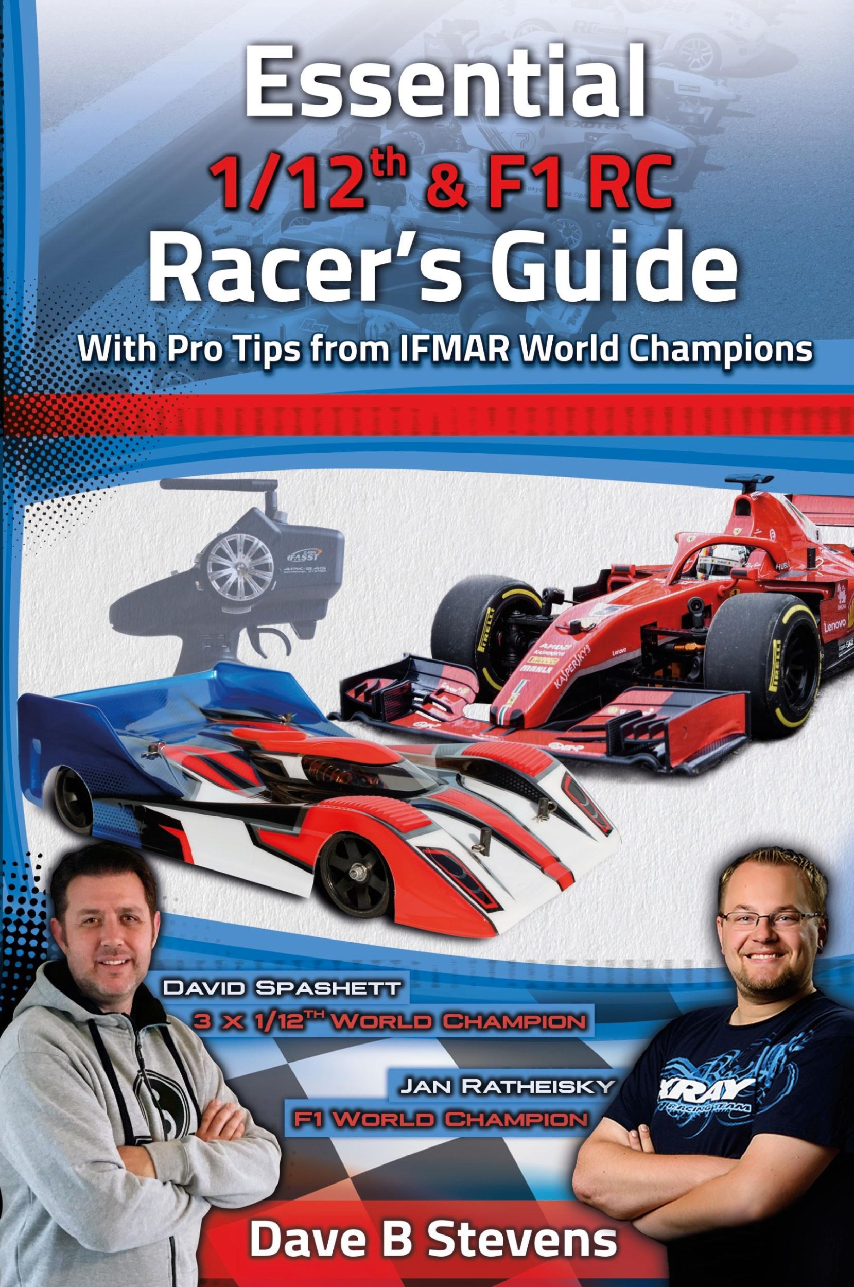 Cover: 9780648581130 | Essential 1/12th &amp; F1 RC Racer's Guide | Dave B Stevens | Taschenbuch