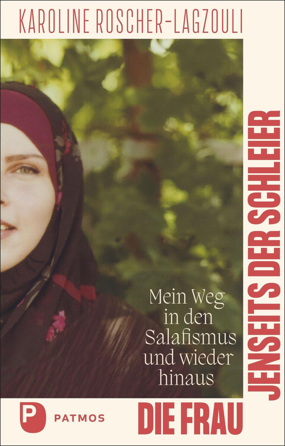Cover: 9783843613569 | Die Frau jenseits der Schleier | Karoline Roscher-Lagzouli | Buch