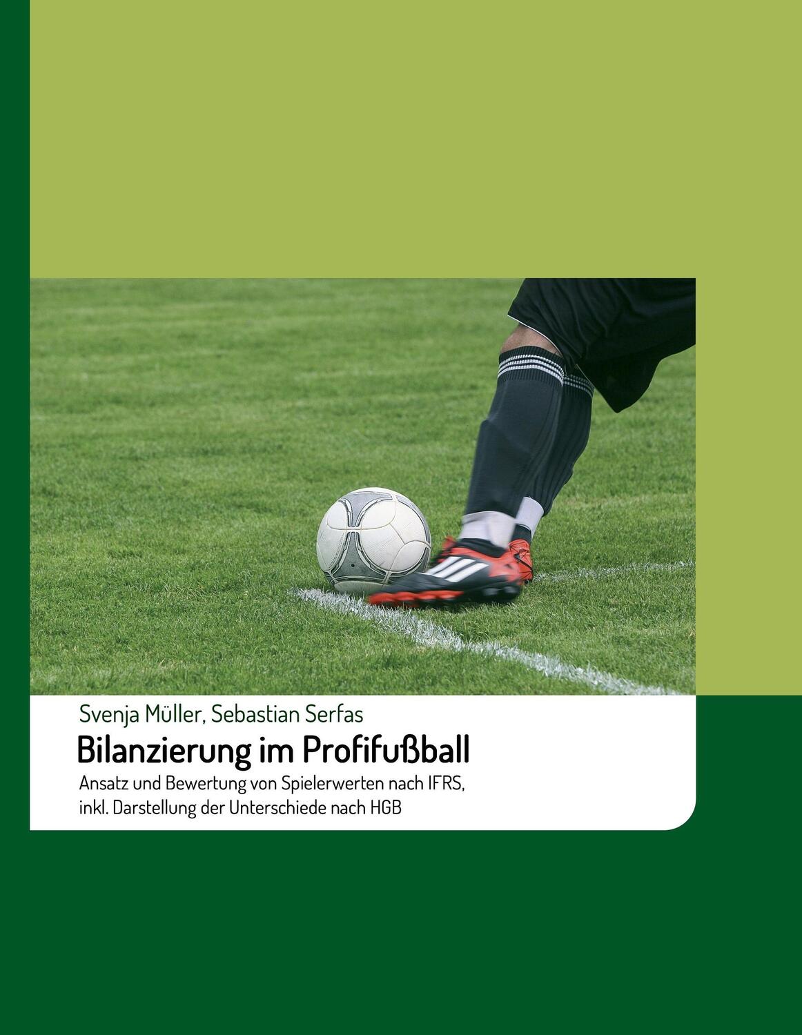 Cover: 9783743901018 | Bilanzierung im Profifußball | Sebastian Serfas (u. a.) | Buch | 2017