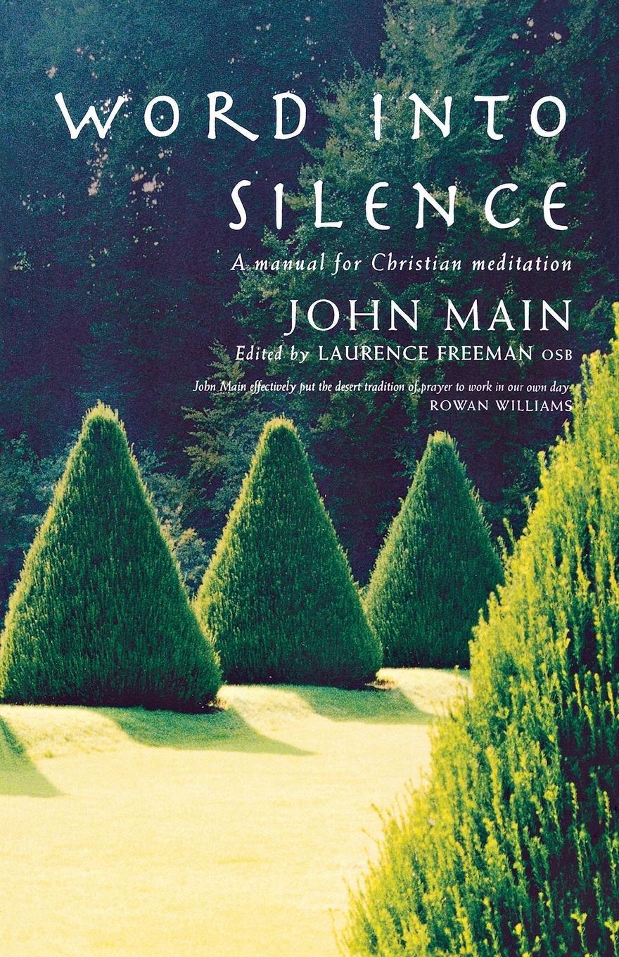 Cover: 9781853117541 | Word Into Silence | A Manual for Christian Meditation | John Main