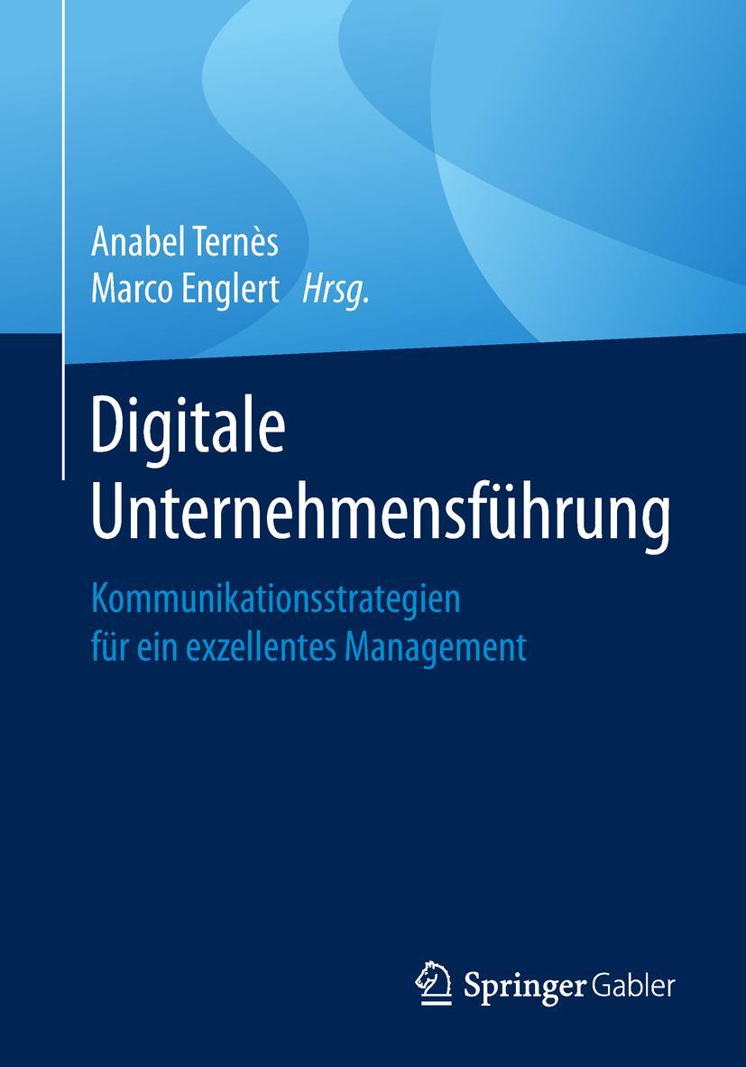 Cover: 9783658230524 | Digitale Unternehmensführung | Marco Englert (u. a.) | Taschenbuch