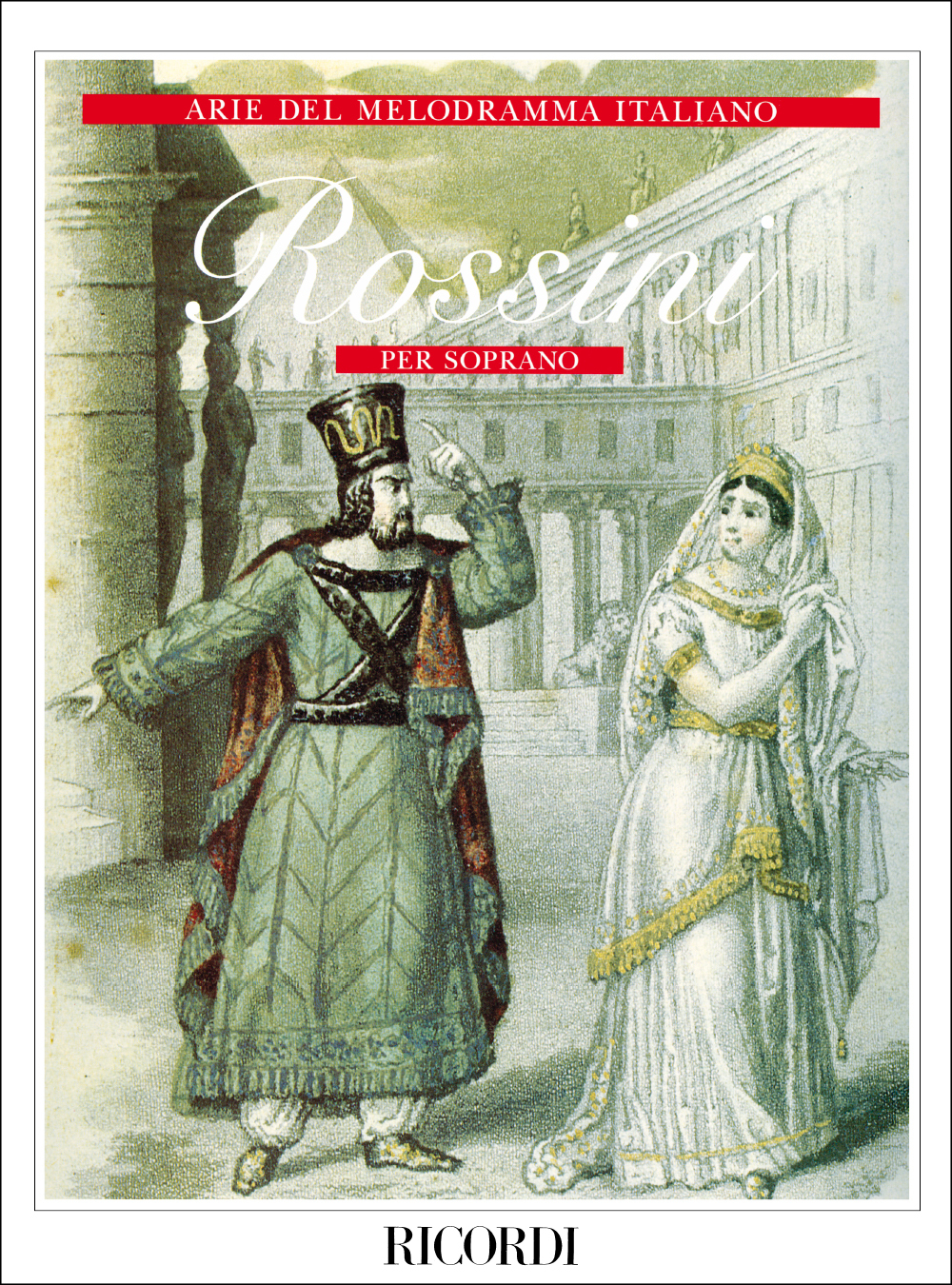 Cover: 9790041365114 | Arie Per Soprano | Per Voce E Pianoforte | Gioachino Rossini | 1997