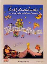 Cover: 9783920880471 | Dezemberträume | Das Liederbuch | Rolf Zuckowski | Taschenbuch | 1993