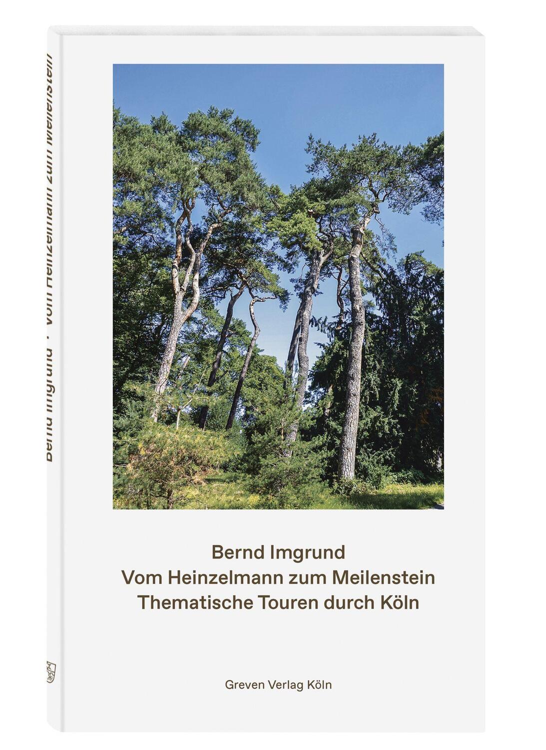 Cover: 9783774309555 | Vom Heinzelmann zum Meilenstein | Thematische Touren durch Köln | Buch