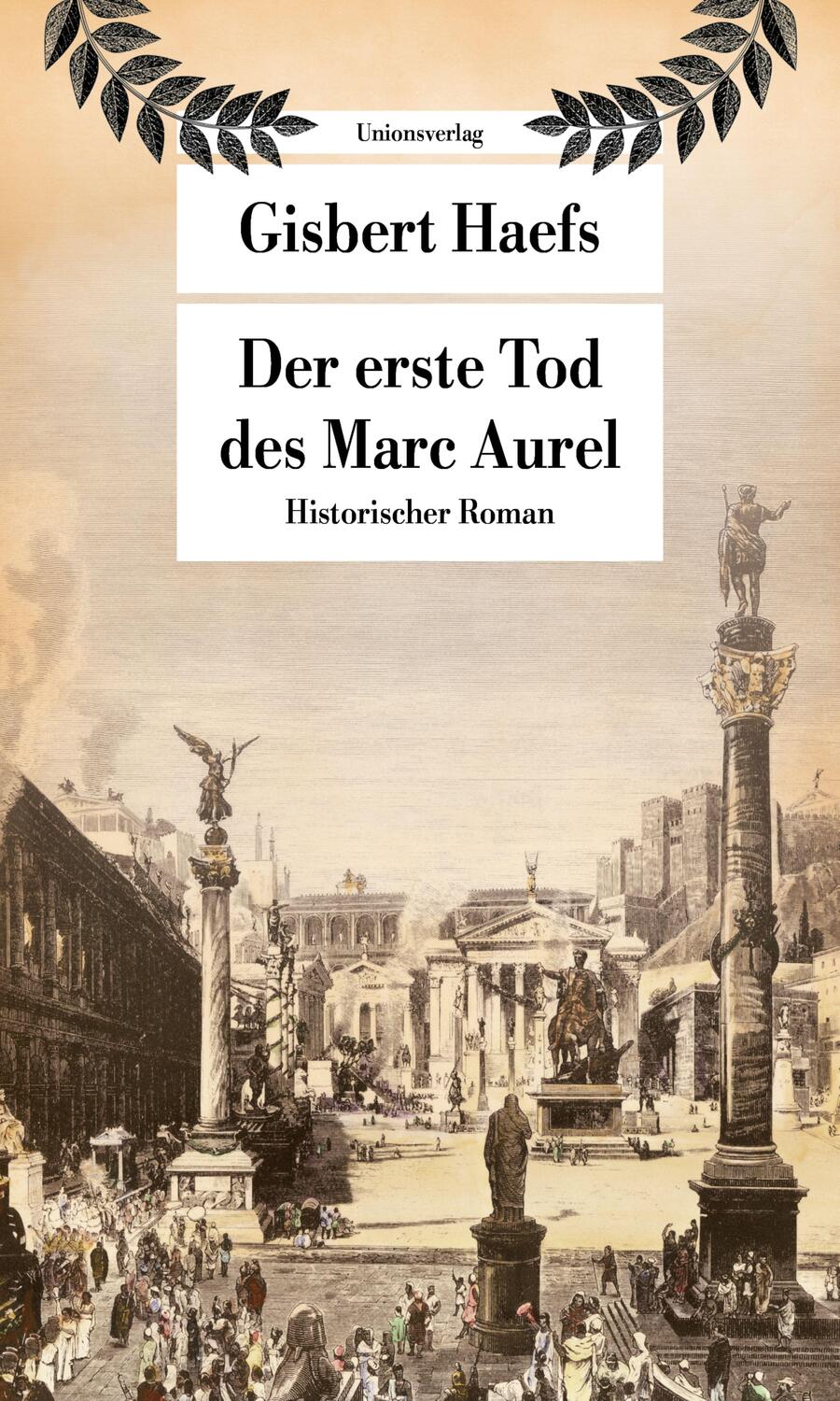 Cover: 9783293209053 | Der erste Tod des Marc Aurel | Historischer Roman | Gisbert Haefs
