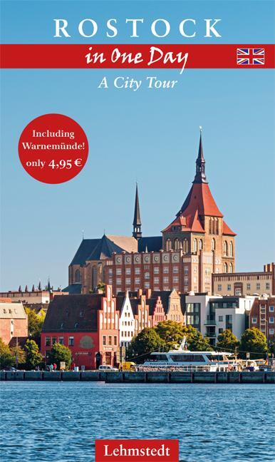 Cover: 9783957970404 | Rostock in One Day | A City Tour | Steffi Böttger | Taschenbuch | 2016