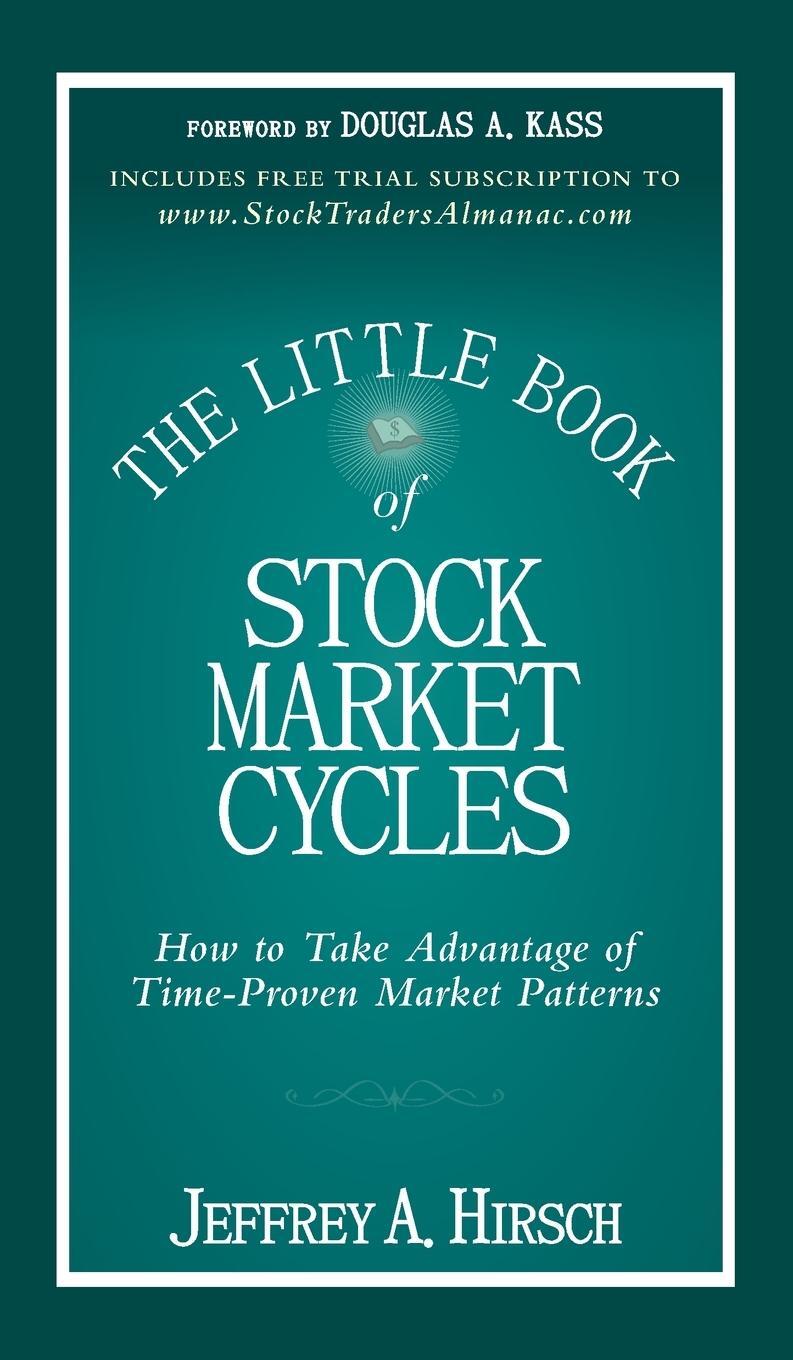 Cover: 9781118270110 | The Little Book of Stock Market Cycles | Jeffrey A Hirsch | Buch
