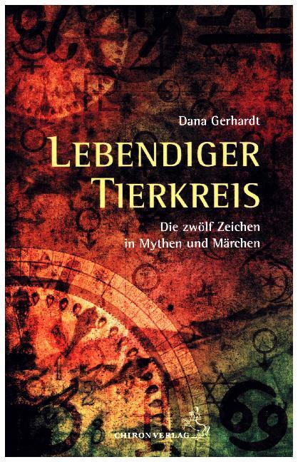 Cover: 9783899972481 | Lebendiger Tierkreis | Die zwölf Zeichen in Märchen und Mythen | Buch