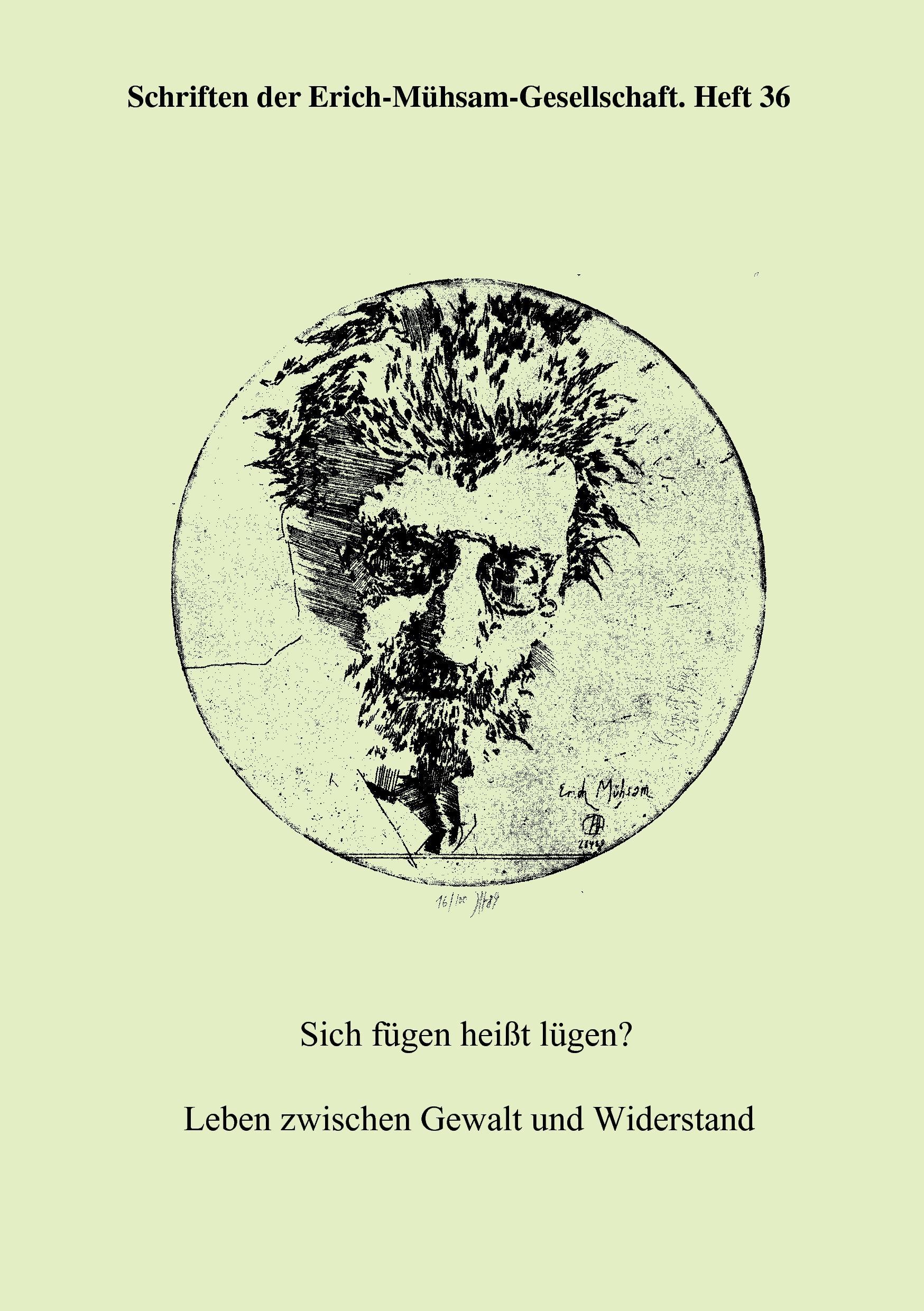 Cover: 9783931079451 | Sich fügen heißt lügen? | Leben zwischen Gewalt und Widerstand | V.