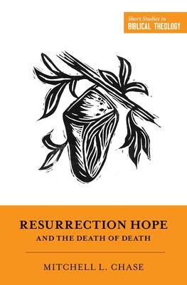 Cover: 9781433580406 | Resurrection Hope and the Death of Death | Mitchell L. Chase | Buch