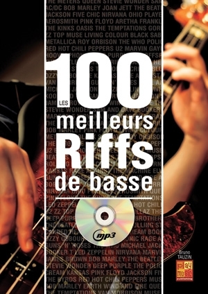 Cover: 3555111002605 | Les 100 Meilleurs Riffs de Basse | Bruno Tauzin | Buch + CD