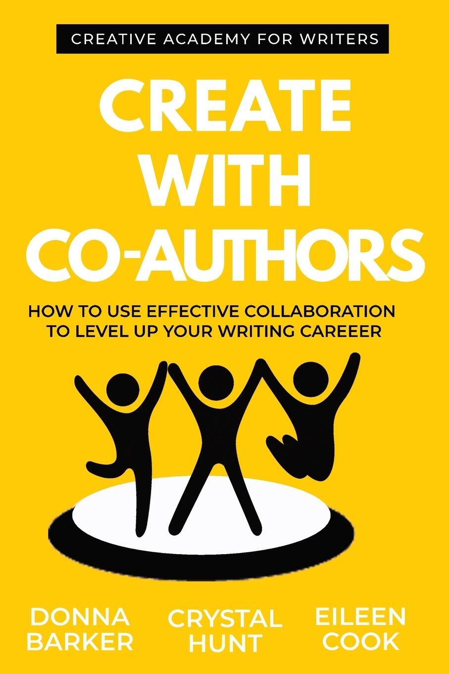 Cover: 9781990220067 | Create With Co-Authors | Donna Barker (u. a.) | Taschenbuch | Englisch