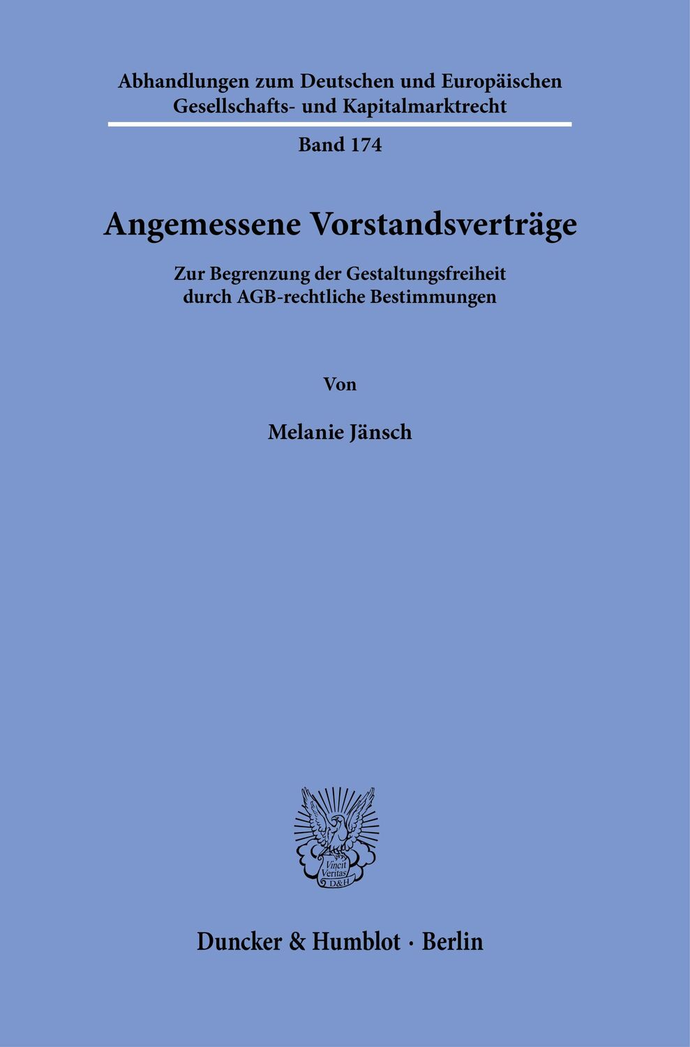Cover: 9783428182411 | Angemessene Vorstandsverträge. | Melanie Jänsch | Buch | Deutsch