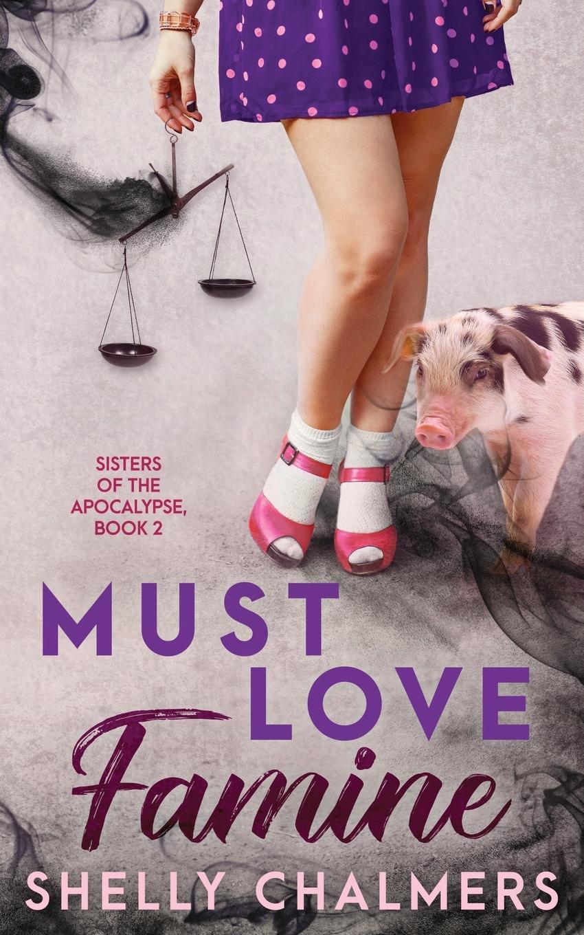 Cover: 9781775020646 | Must Love Famine | Shelly C Chalmers | Taschenbuch | Paperback | 2018