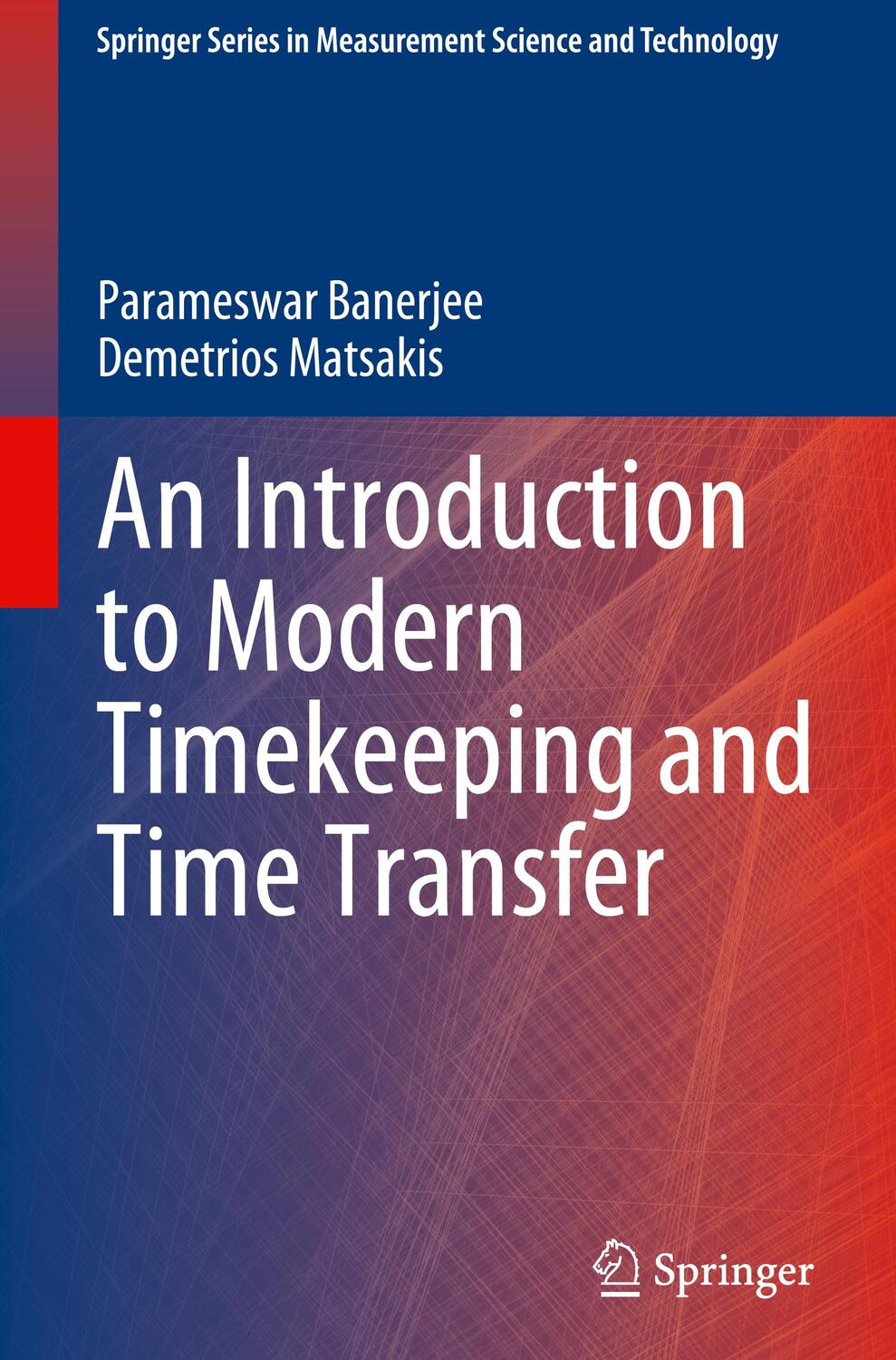 Cover: 9783031307799 | An Introduction to Modern Timekeeping and Time Transfer | Buch | xvii