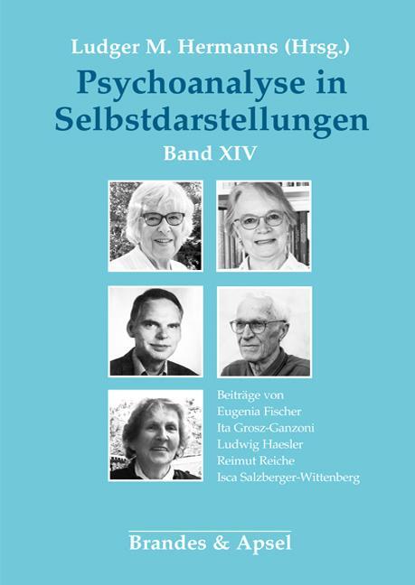 Cover: 9783955583484 | Psychoanalyse in Selbstdarstellungen | Band XIV | Hermanns Ludger M.
