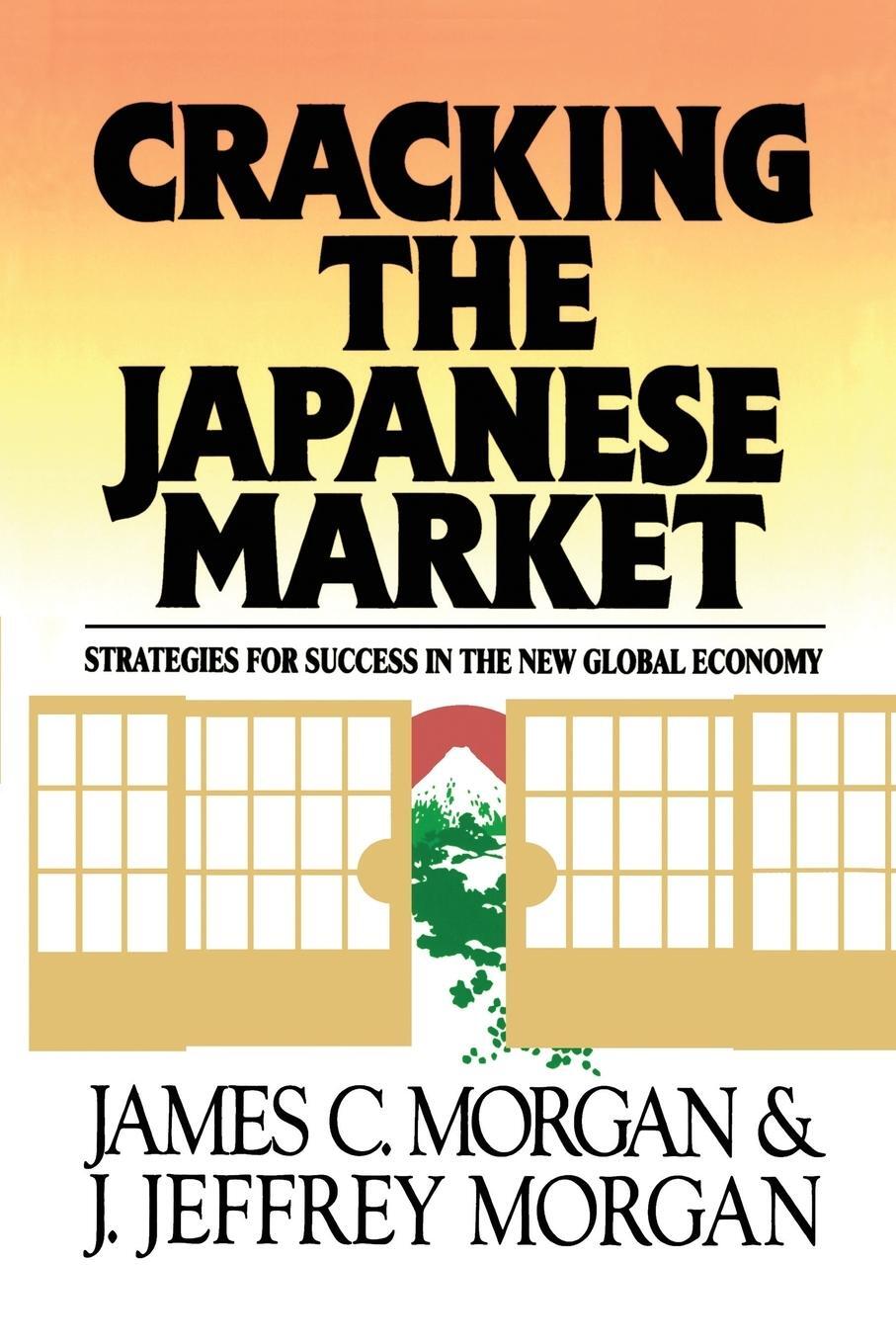 Cover: 9781416573555 | Cracking the Japanese Market | James Morgan | Taschenbuch | Paperback