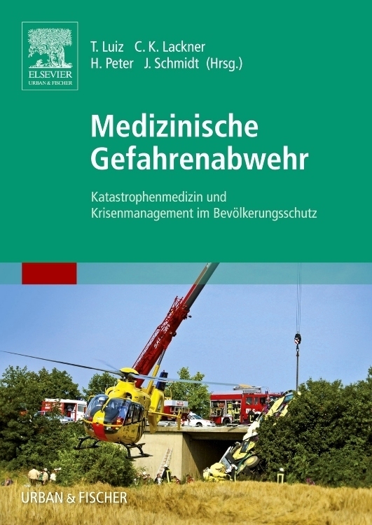 Cover: 9783437319150 | Medizinische Gefahrenabwehr | Thomas Luiz (u. a.) | Taschenbuch | 2015