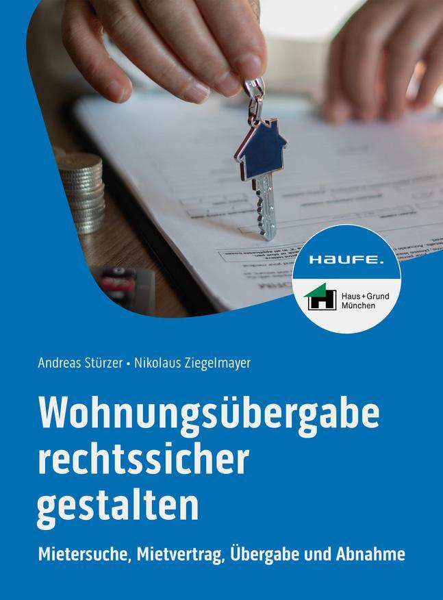 Cover: 9783648174005 | Wohnungsübergabe rechtssicher gestalten | Andreas Stürzer (u. a.)