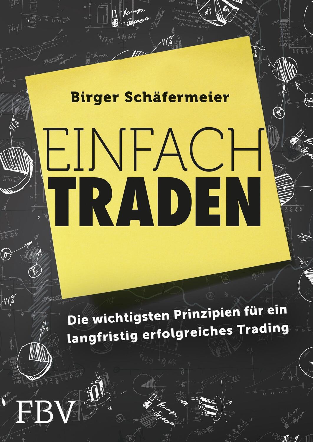 Cover: 9783898798143 | Einfach traden | Birger Schäfermeier | Taschenbuch | broschiert | 2014