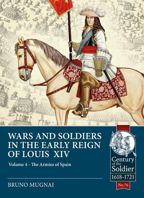 Cover: 9781913336431 | Wars and Soldiers in the Early Reign of Louis XIV: Volume 4 - The...