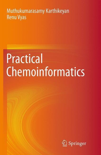 Cover: 9788132234913 | Practical Chemoinformatics | Renu Vyas (u. a.) | Taschenbuch | XXI