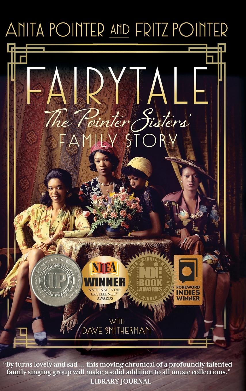 Cover: 9781948018388 | Fairytale | The Pointer Sisters' Family Story | Anita Pointer (u. a.)