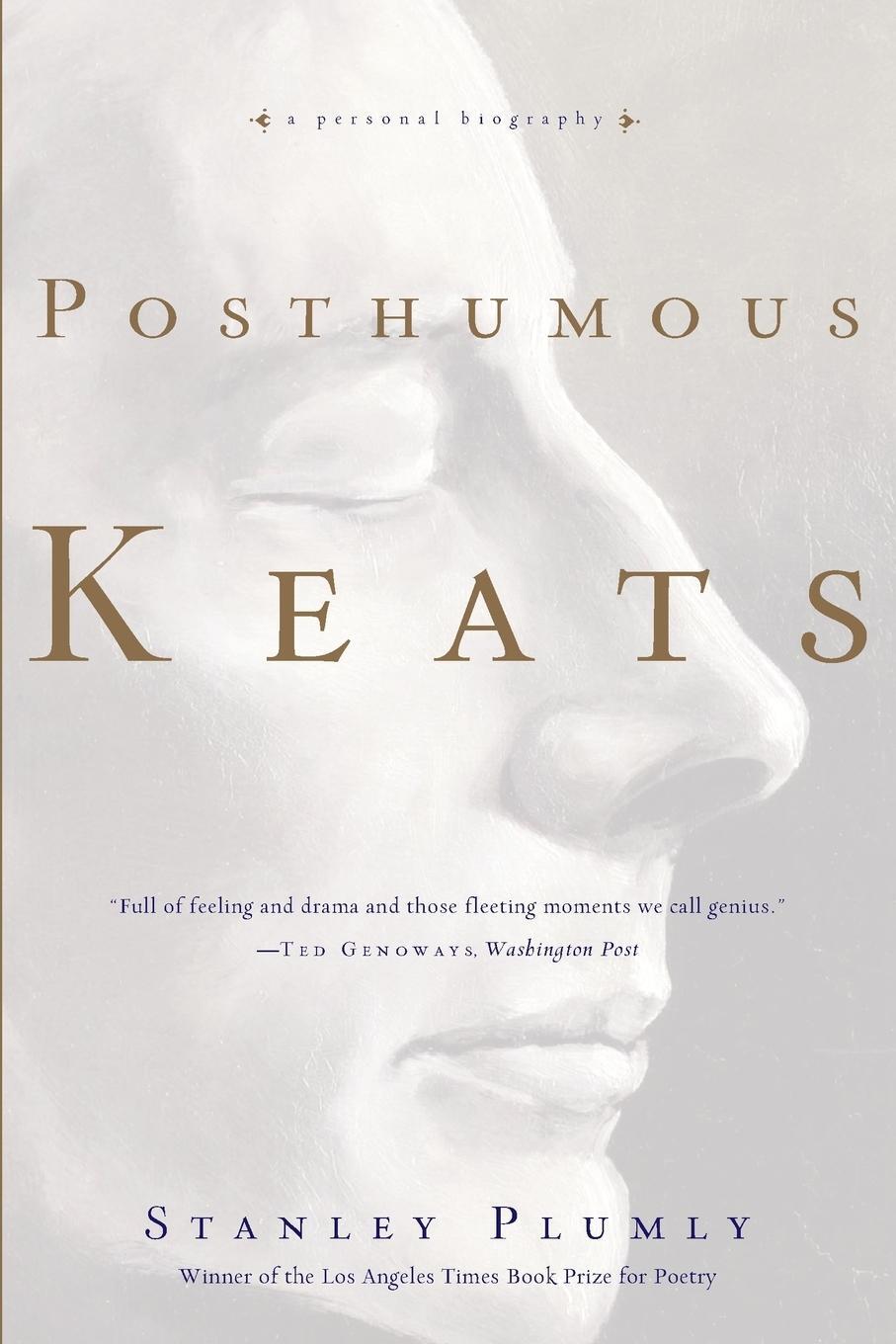 Cover: 9780393337723 | Posthumous Keats | A Personal Biography | Stanley Plumly | Taschenbuch