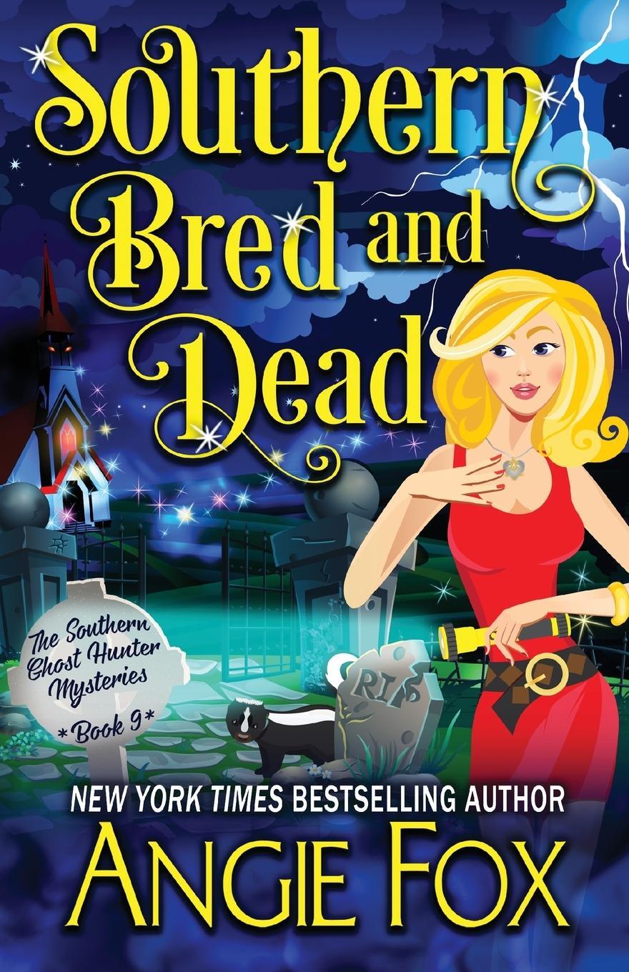 Cover: 9781939661685 | Southern Bred and Dead | Angie Fox | Taschenbuch | Paperback | 2020