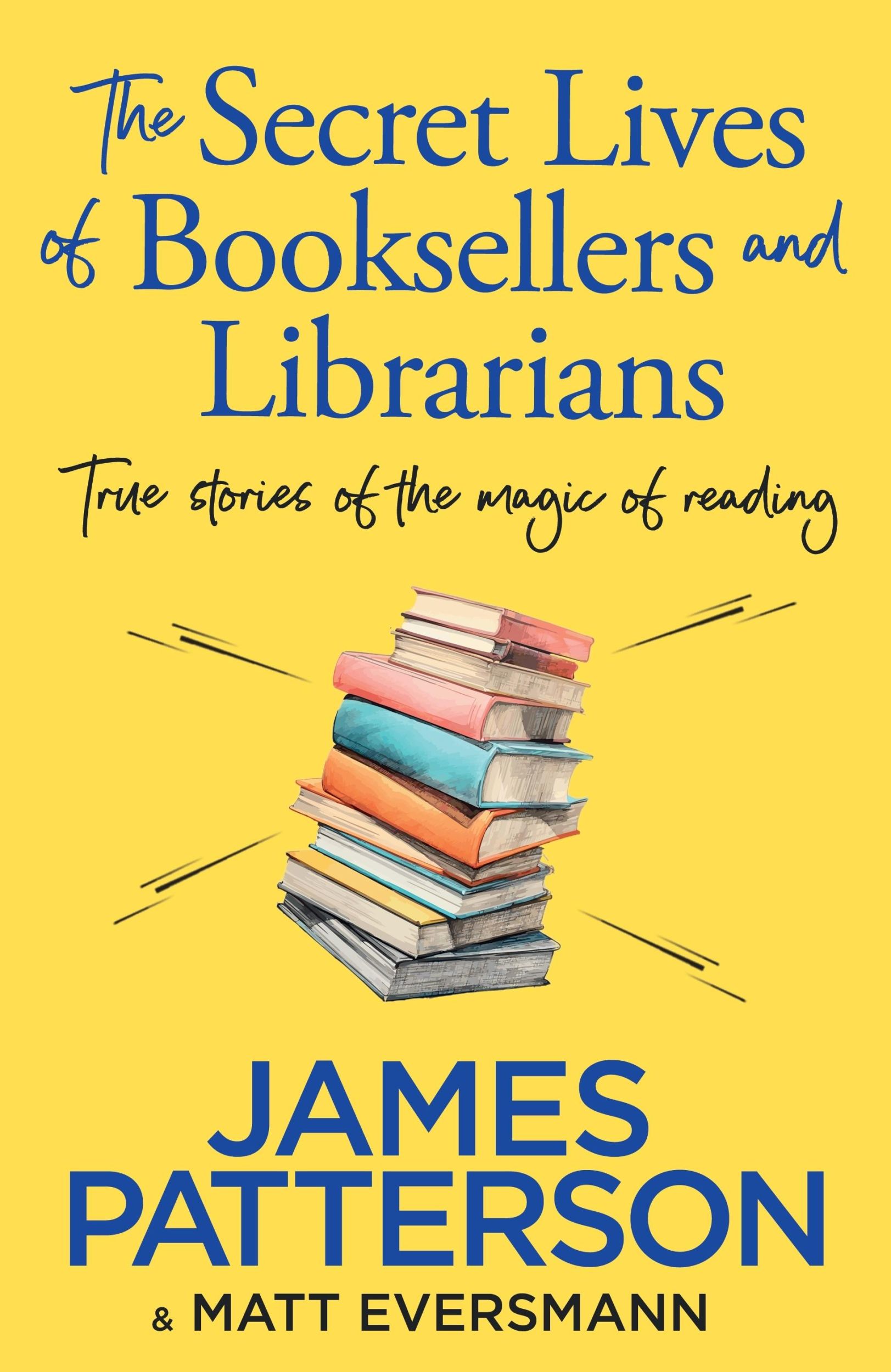 Cover: 9781804947975 | The Secret Lives of Booksellers &amp; Librarians | James Patterson | Buch