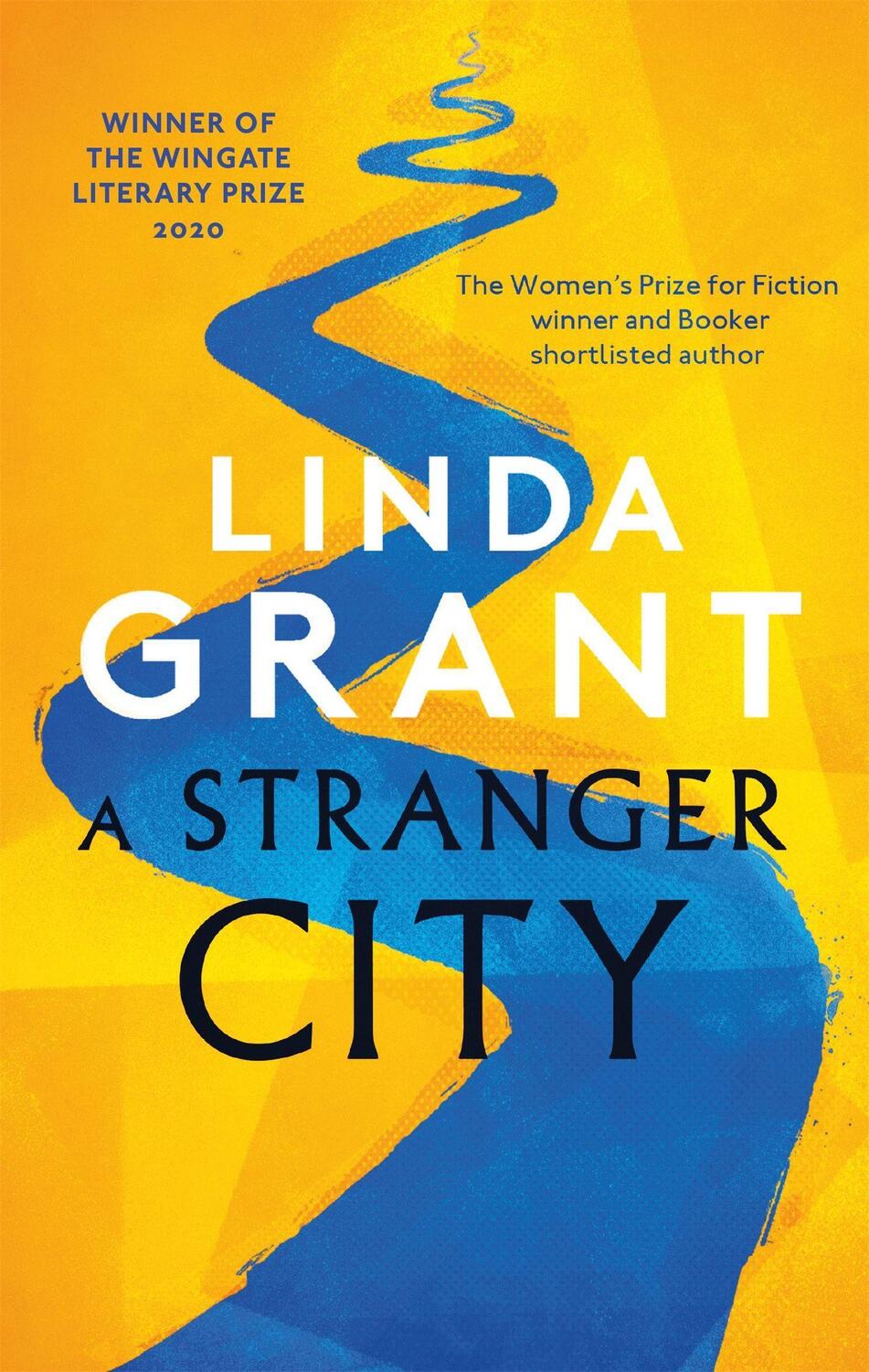 Cover: 9780349010489 | A Stranger City | Winner of the Wingate Literary Prize 2020 | Grant