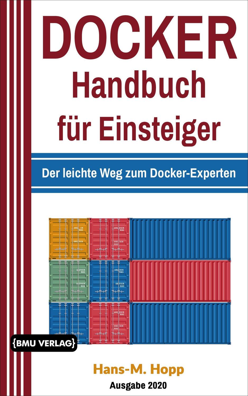Cover: 9783966450683 | Docker Handbuch für Einsteiger | Der leichte Weg zum Docker-Experten