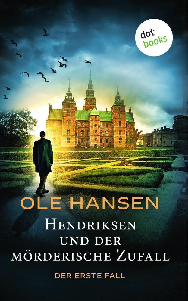 Cover: 9783961485338 | Hendriksen und der mörderische Zufall: Der erste Fall | Kriminalroman
