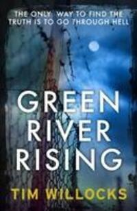 Cover: 9780099579045 | Willocks, T: Green River Rising | Tim Willocks | Taschenbuch | 2014