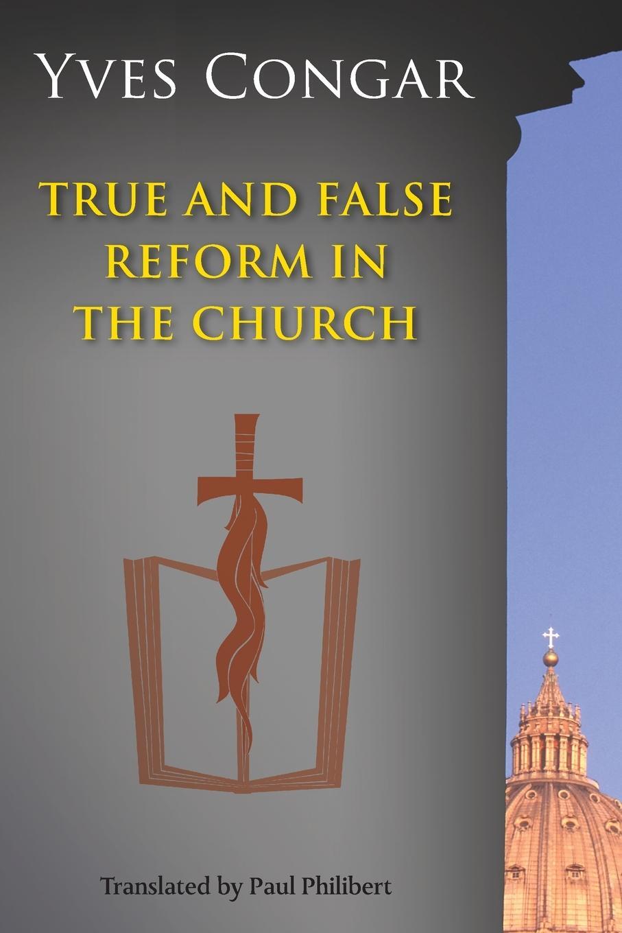 Cover: 9780814656938 | True and False Reform in the Church | Yves Congar | Taschenbuch | 2010