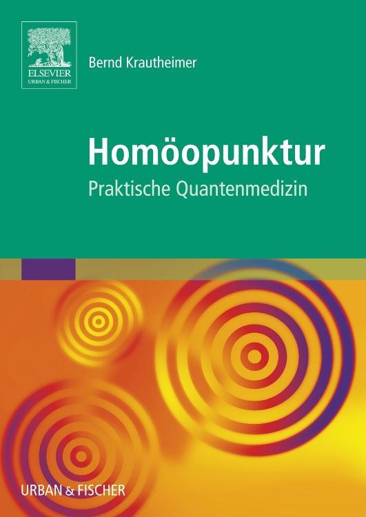 Cover: 9783437313981 | Homöopunktur | Praktische Quantenmedizin | Bernd Krautheimer | Buch