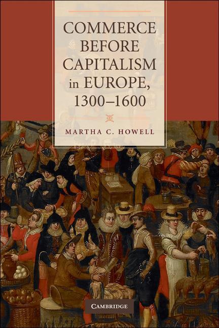 Cover: 9780521148504 | Commerce Before Capitalism in Europe, 1300-1600 | Martha C. Howell