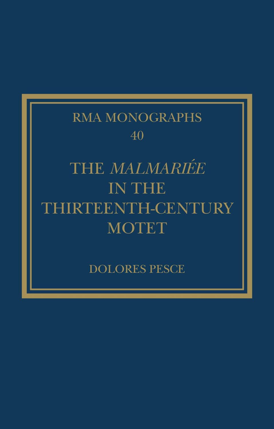 Cover: 9781032371207 | The Malmariee in the Thirteenth-Century Motet | Dolores Pesce | Buch