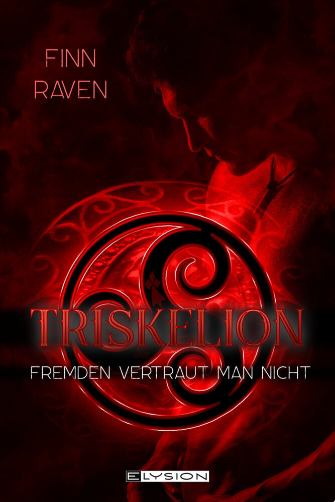 Cover: 9783960001300 | Triskelion | Fremden vertraut man nicht | Finn Raven | Buch | 400 S.