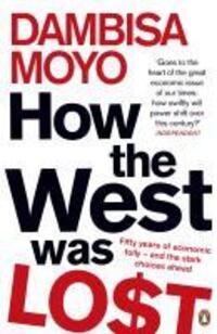 Cover: 9780141042411 | How The West Was Lost | Dambisa Moyo | Taschenbuch | Englisch | 2012