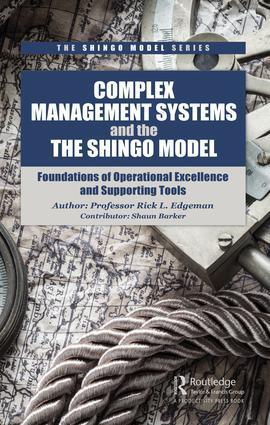 Cover: 9781138626225 | Complex Management Systems and the Shingo Model | Rick Edgeman | Buch