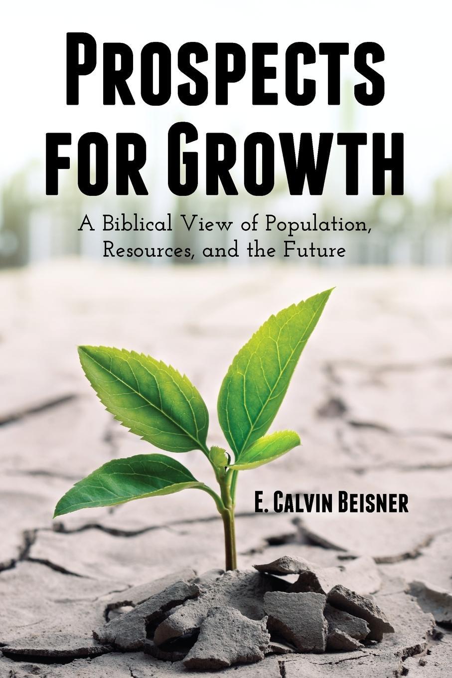 Cover: 9781592449835 | Prospects for Growth | E. Calvin Beisner | Taschenbuch | Paperback